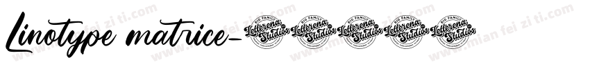 Linotype matrice字体转换